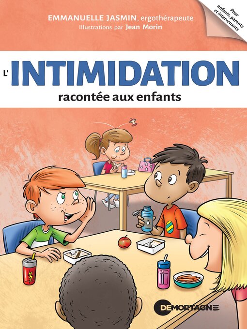 Title details for L'intimidation racontée aux enfants by Emmanuelle Jasmin - Available